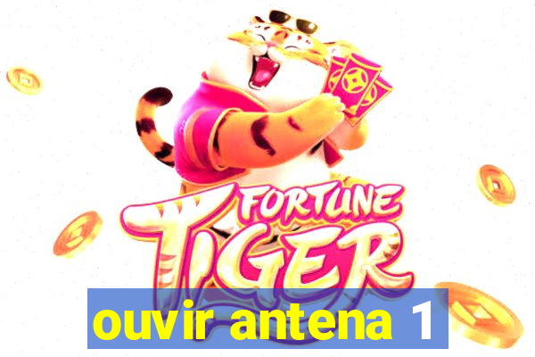 ouvir antena 1